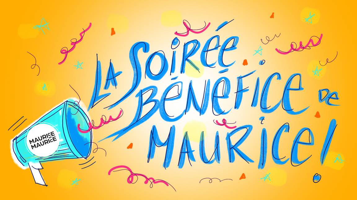 Soirée bénéfice au profit de Maurice et Maurice