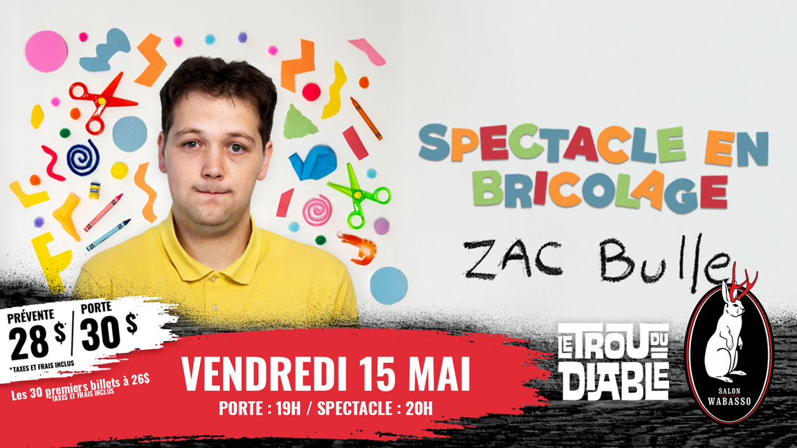 Zac Bulle Pour public averti 13+