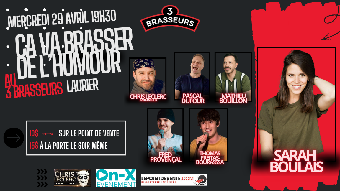 Ça va brasser de l’humour!!