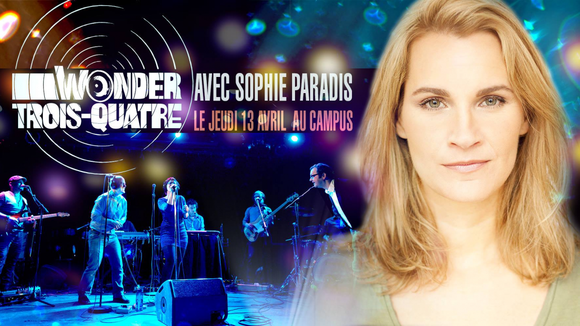 Wonder Trois Quatre avec Sophie Paradis
