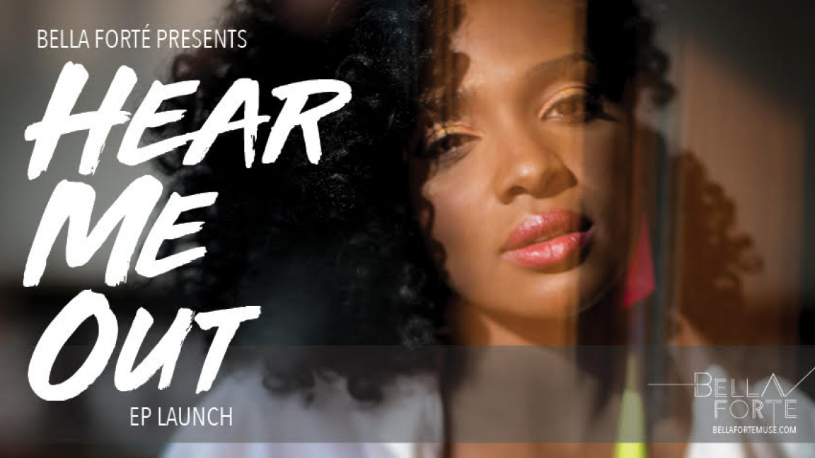 BellA Forté - Lancement EP Hear Me Out