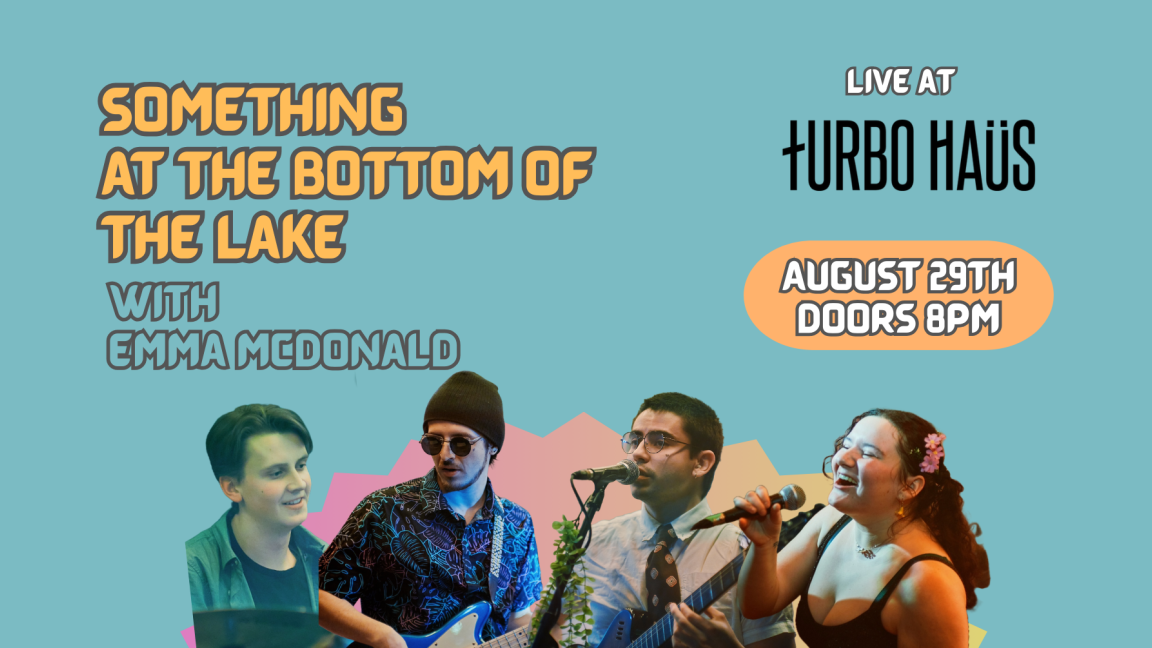 Something At The Bottom Of The Lake SINGLE release party!