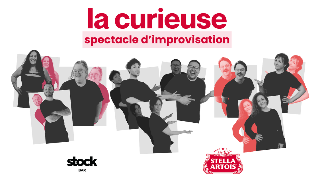 LA CURIEUSE: LA FINALE - MATCH D'IMPROVISATION
