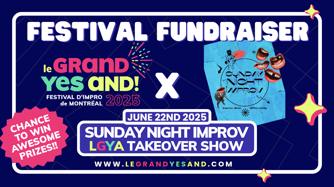 Le Grand Yes And x Sunday Night Improv