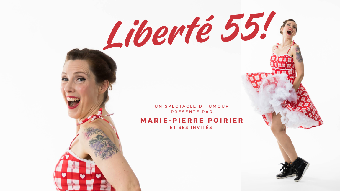 Liberté 55!