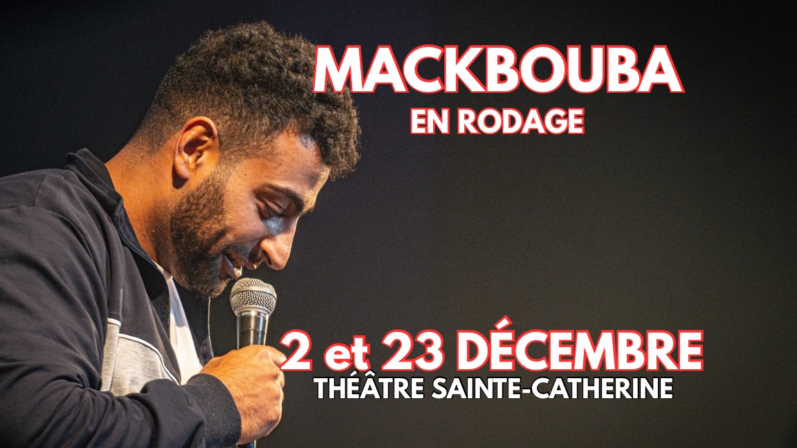 Mackbouba : en rodage