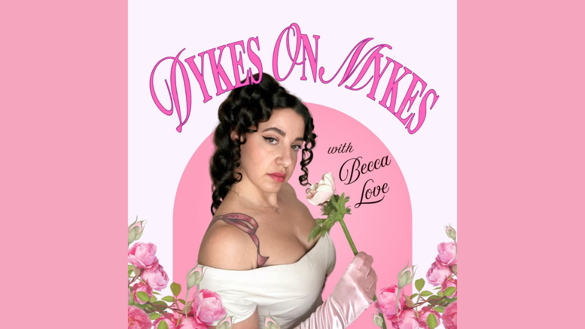 Ladyfest Presents: Dykes on Mykes