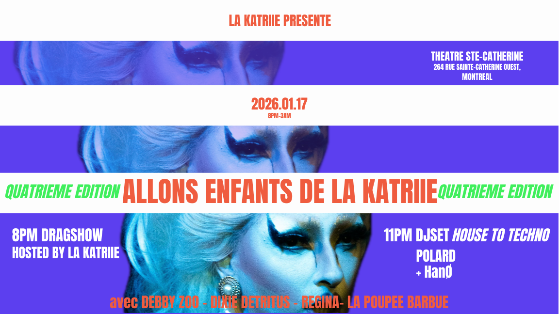 ALLONS ENFANTS E LA KATRIIE - DRAGSHOW ET DJSET- 4ème édition