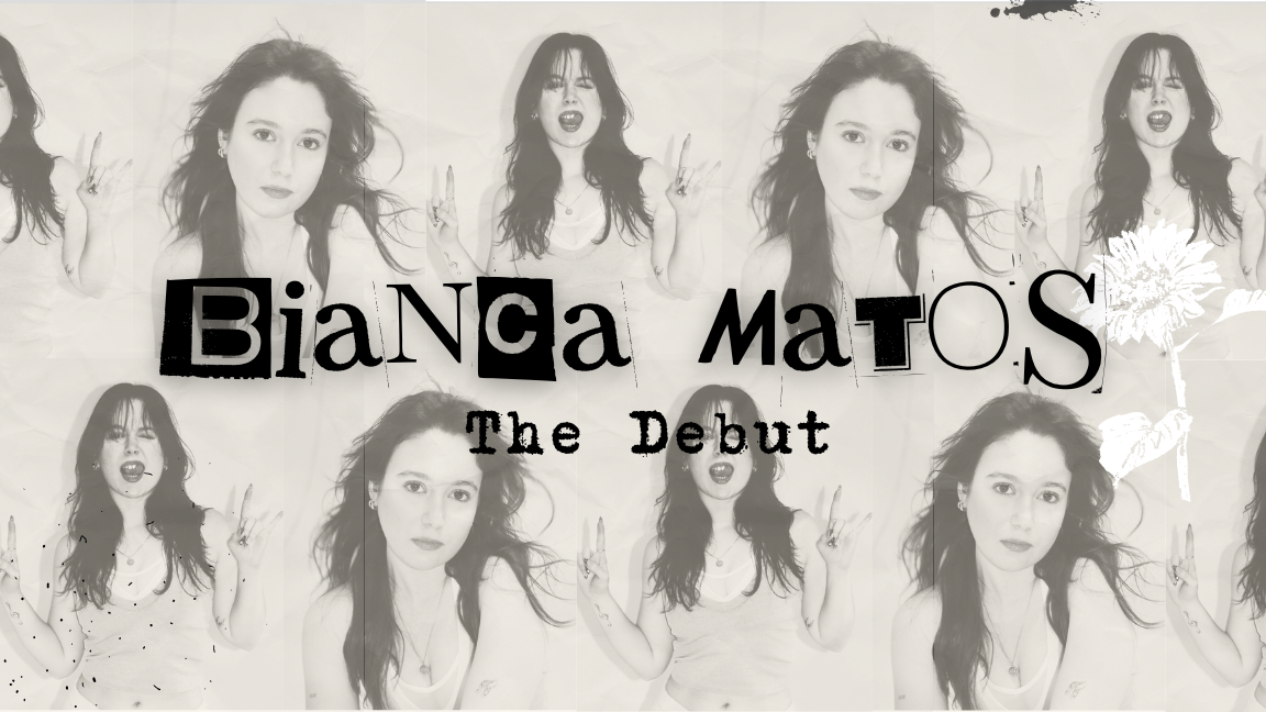 Bianca Matos - The Debut