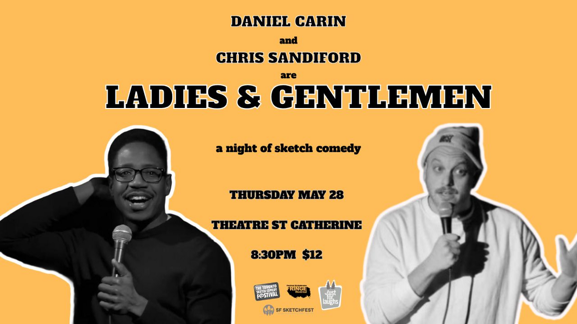 Daniel Carin and Chris Sandiford are Ladies & Gentlemen