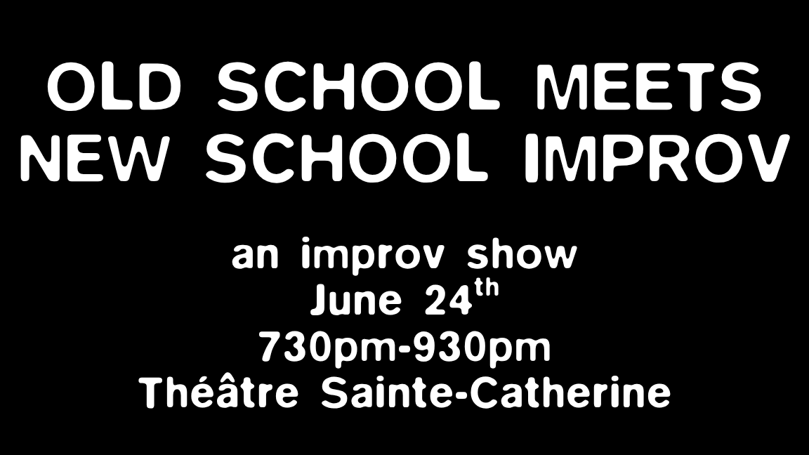 Old School Meets New School Improv