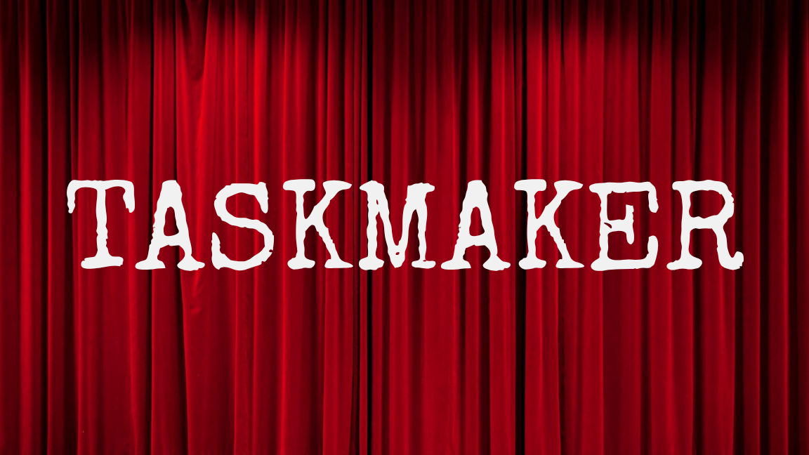 Taskmaker: LIVE