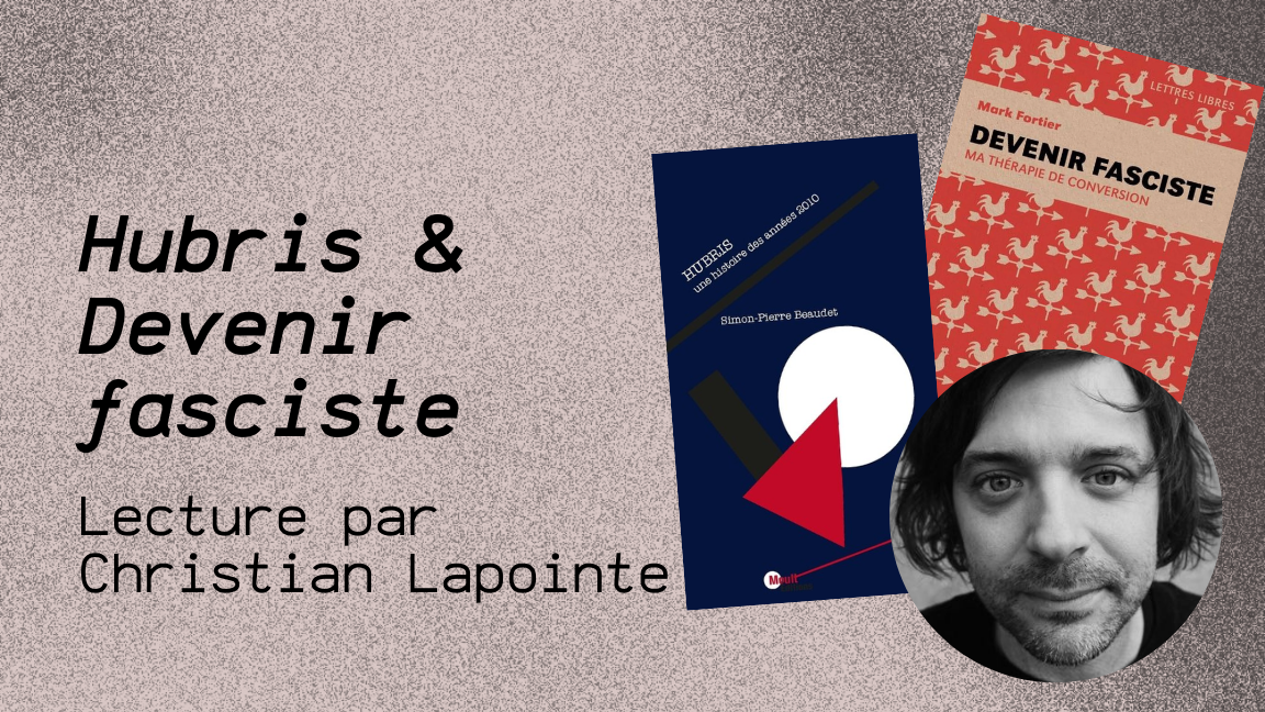 Devenir fasciste & Hubris | Lecture et discussion