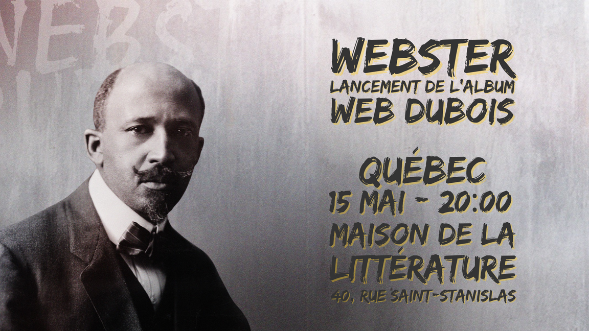 Lancement d'album | WEB DuBois de Webster