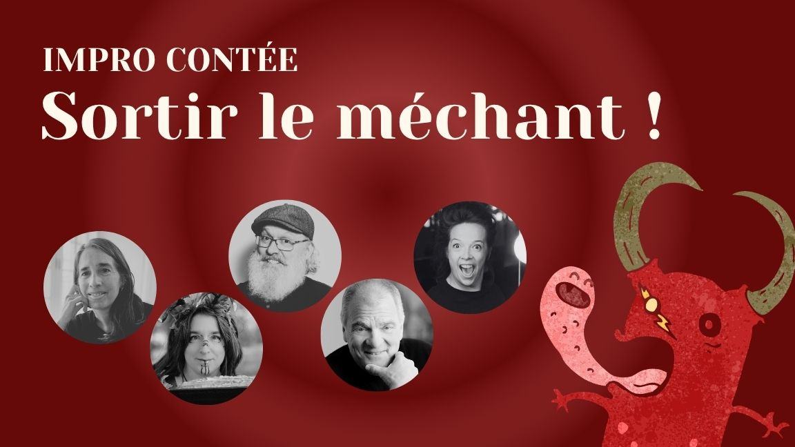 Impro contée | Sortir le méchant!