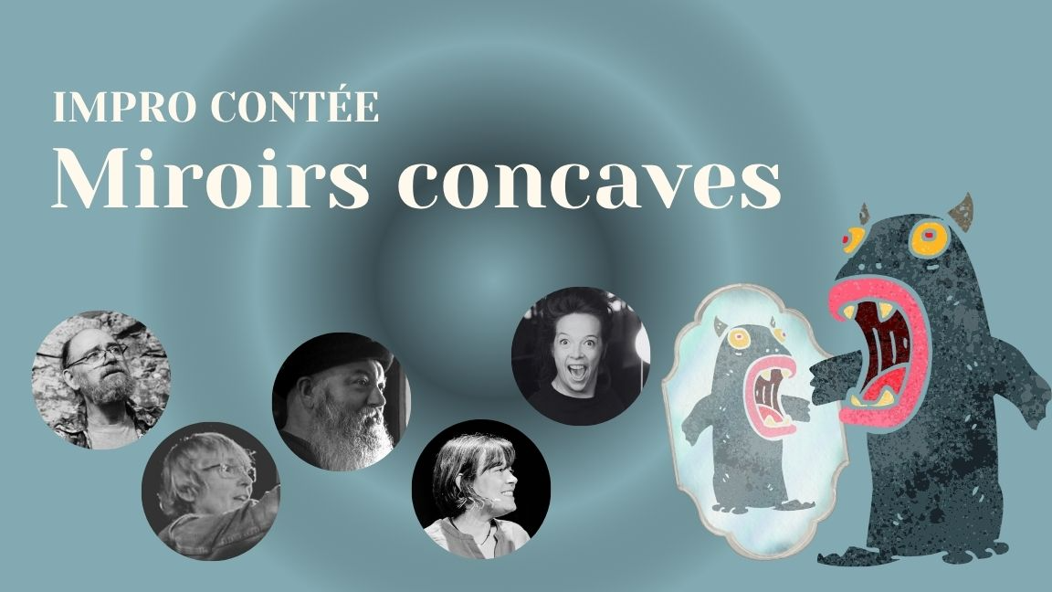 Impro contée | Miroirs concaves