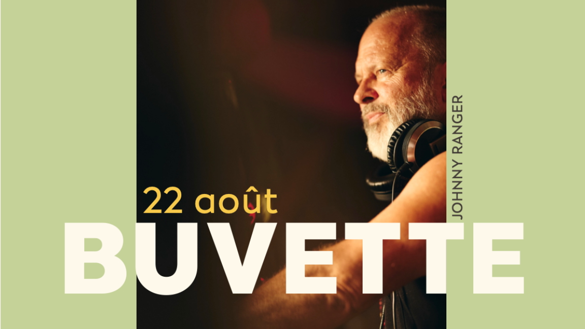 Buvette/soirée seulement 22 août 2025