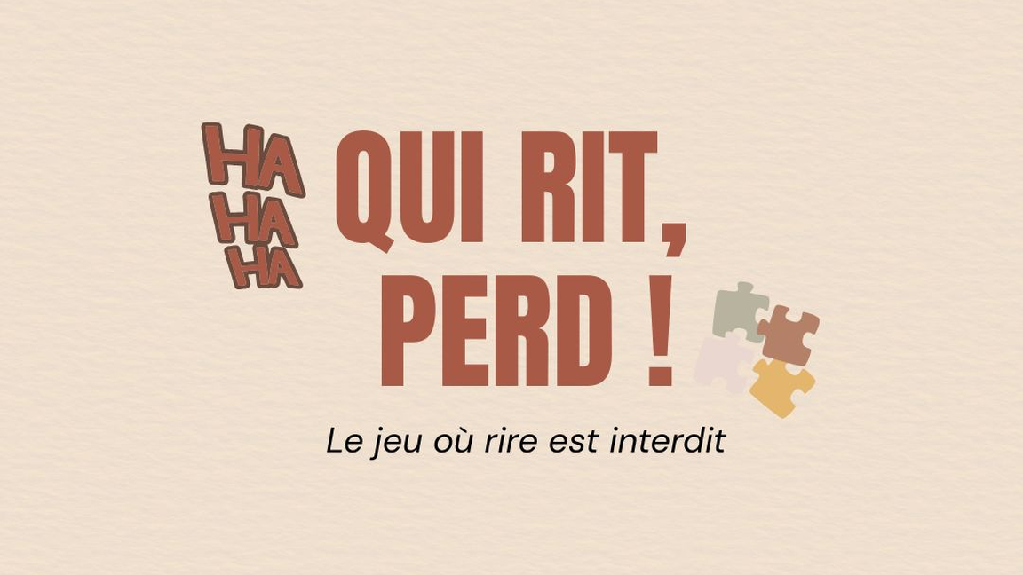 Qui rit, perd !