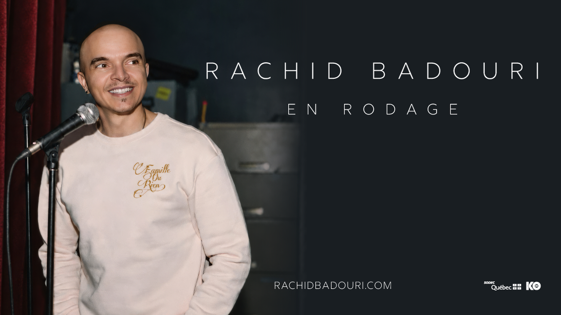 Rachid Badouri - En rodage