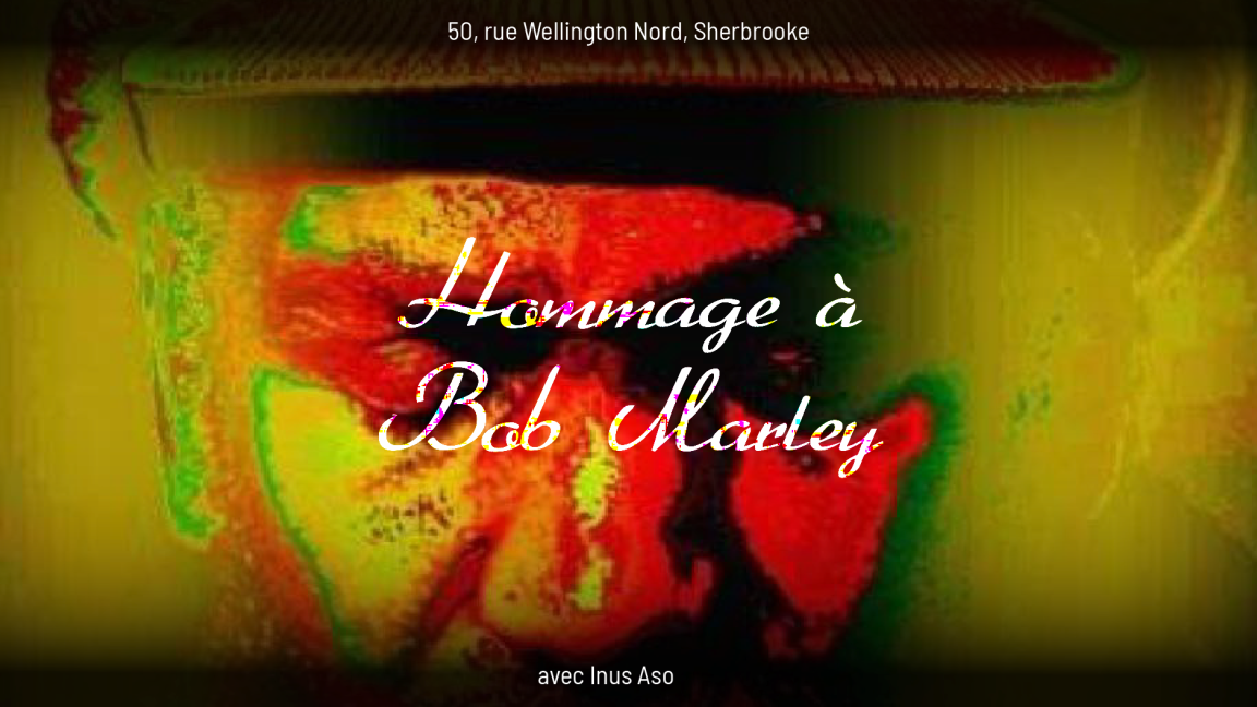 Hommage à Bob Marley avec Inus Aso au Boq