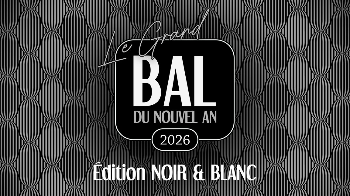 Le Grand Bal du Nouvel An au Boq [ÉD.2026]