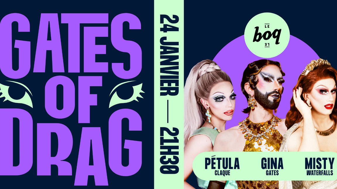 Gates of Drag au Boq // Édition Disco de Janvier