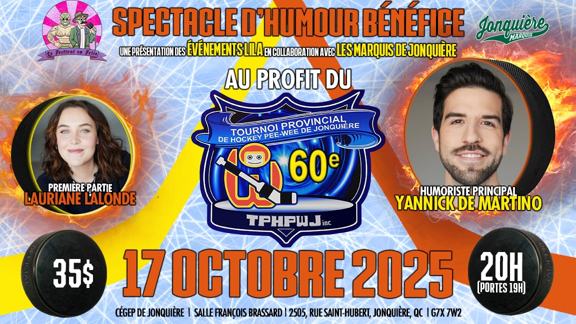 Spectacle bénéfice Tournoi Pee-Wee Jonquière