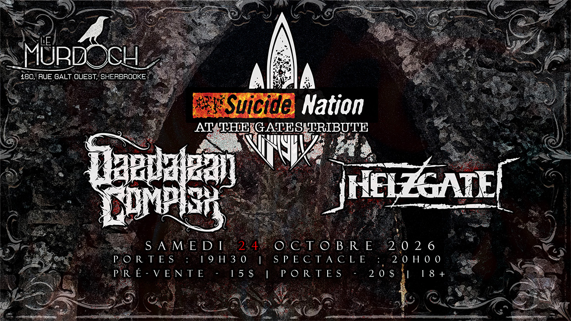 Suicide Nation (At the Gates Tribute), Daedalean Complex & Helzgate à Sherbrooke @ Le Murdoch