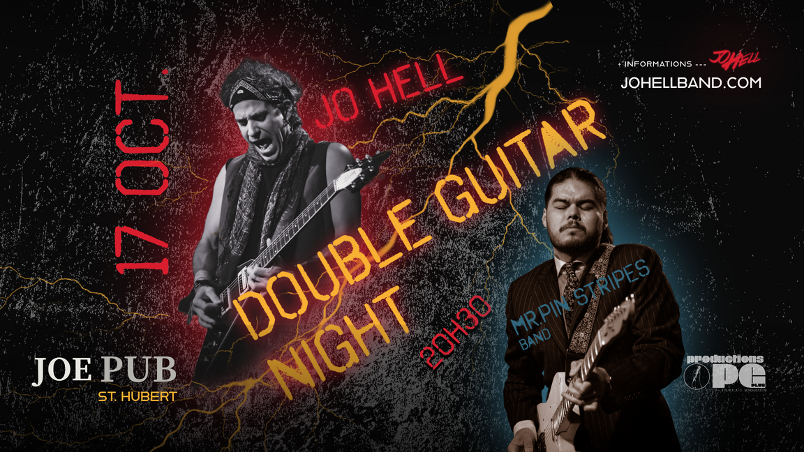 JO HELL + Mr. Pinstripes Band "DOUBLE GUITAR NIGHT"