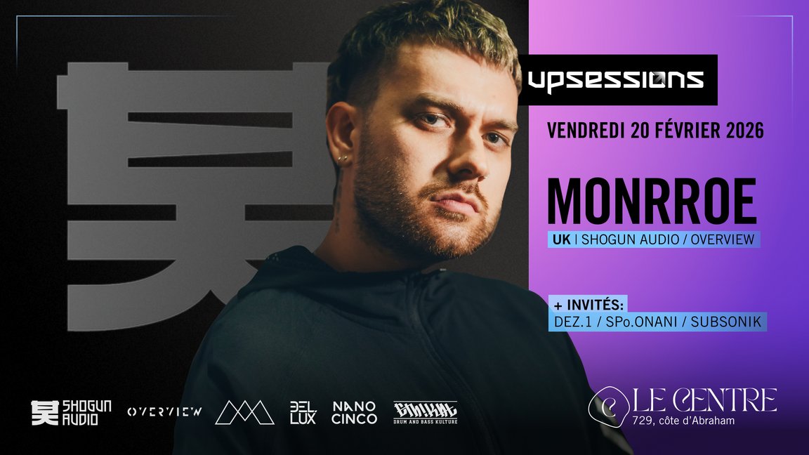 Upsessions | Monrroe (UK|Shogun Audio / Overview)