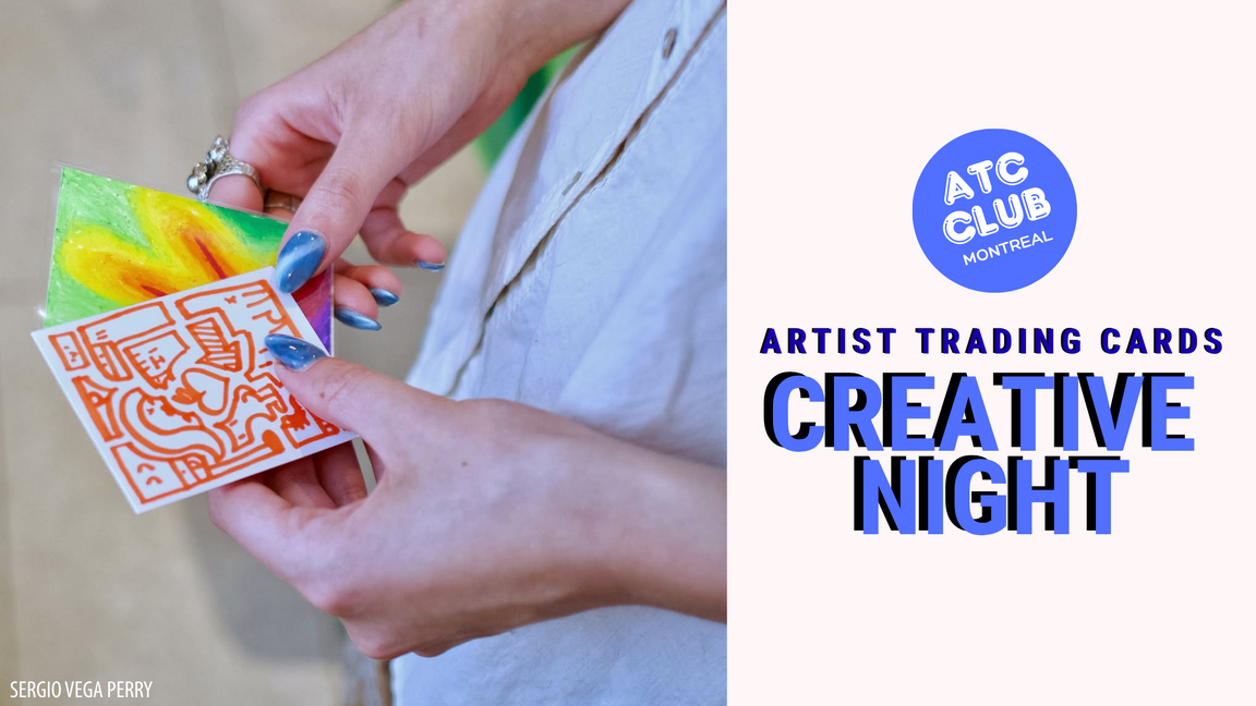 CREATIVE NIGHT / SOIRÉE ARTISTIQUE