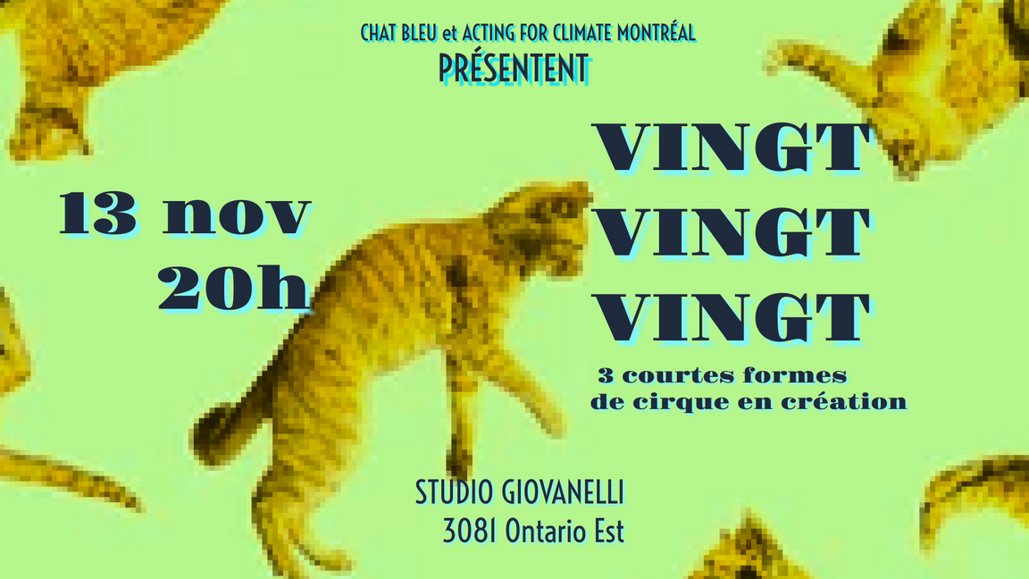 VINGT, VINGT, VINGT : 3 courtes formes de cirque en création