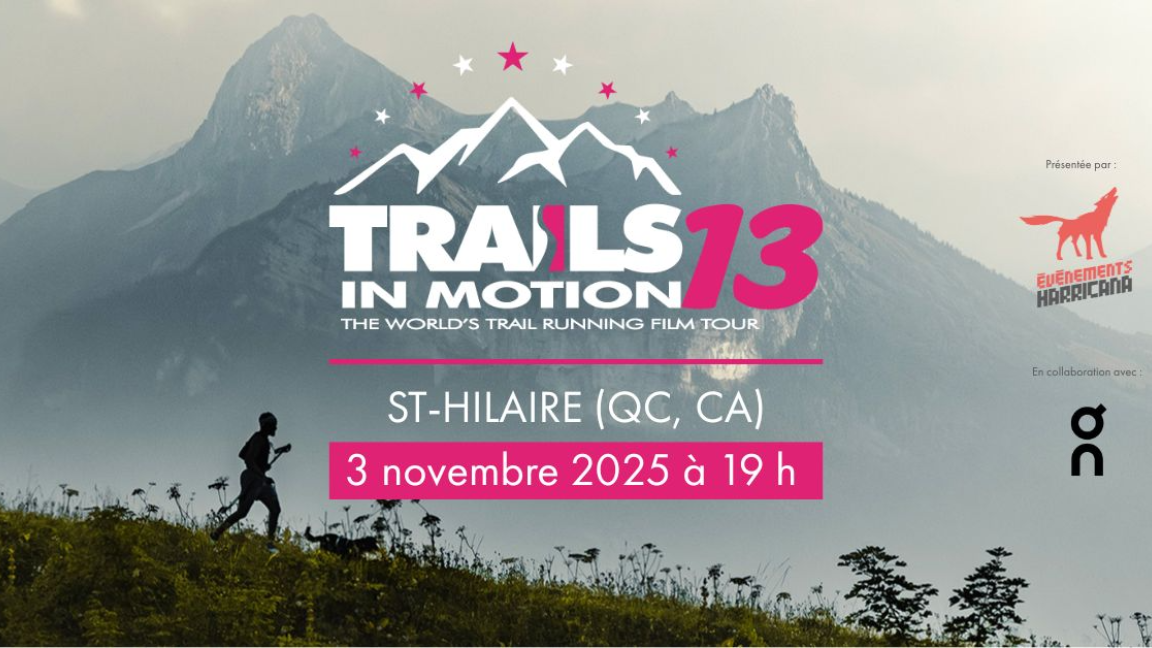 Trails in Motion - St-Hilaire