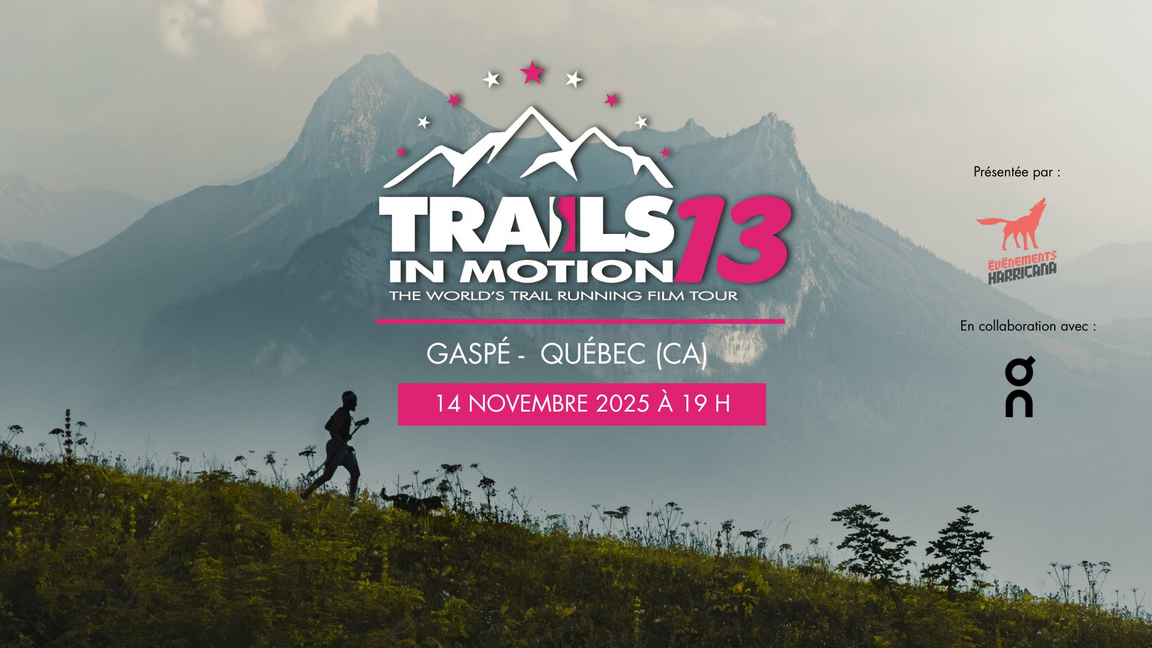 Trails in Motion - Gaspé