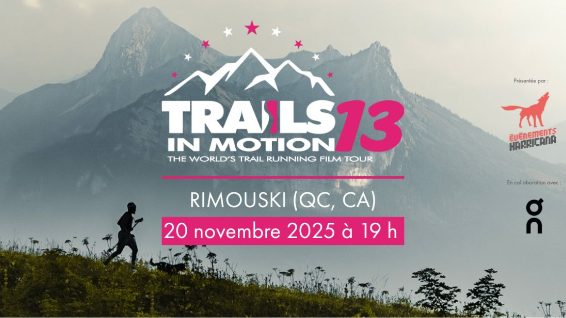 Trails in Motion - Rimouski