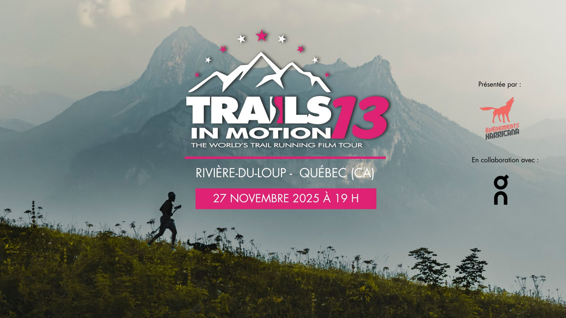 Trails in Motion - Rivière-du-Loup