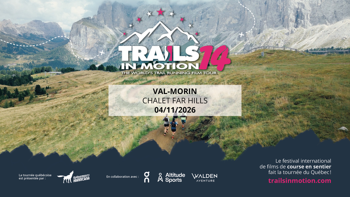 Trails in Motion - Val Morin