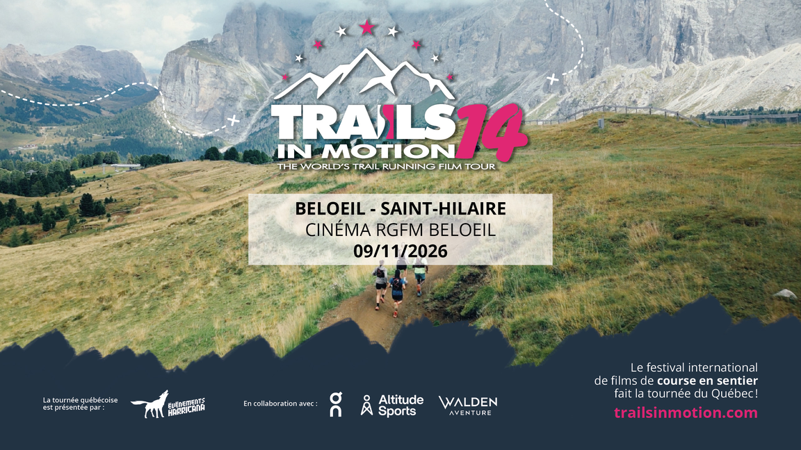 Trails in Motion - Saint-Hilaire/Beloeil
