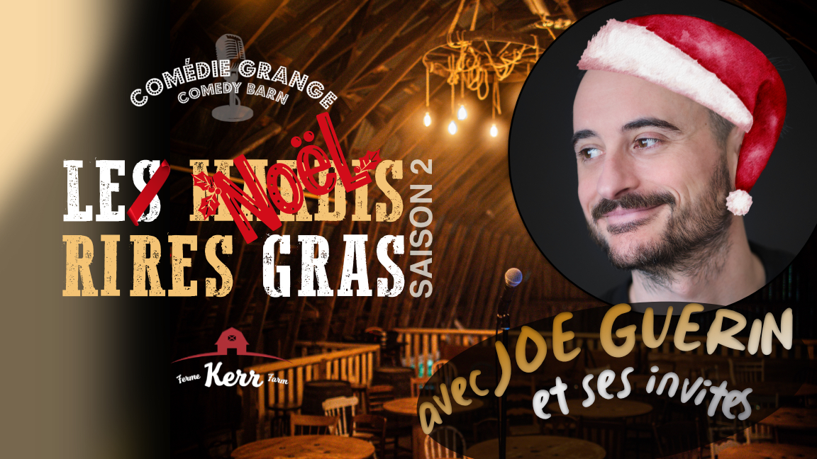 Noël à La Ferme Kerr Comédie Auberge (Spectacle Francais Animation Joe Guérin )