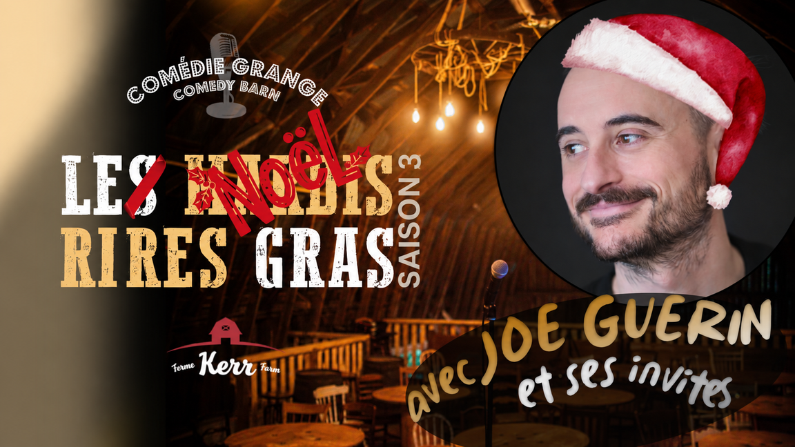 Noël à La Ferme Kerr Comédie Auberge (Spectacle Francais Animation Joe Guérin )