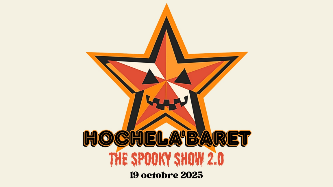 Hochela'baret: The Spooky Show 2.0