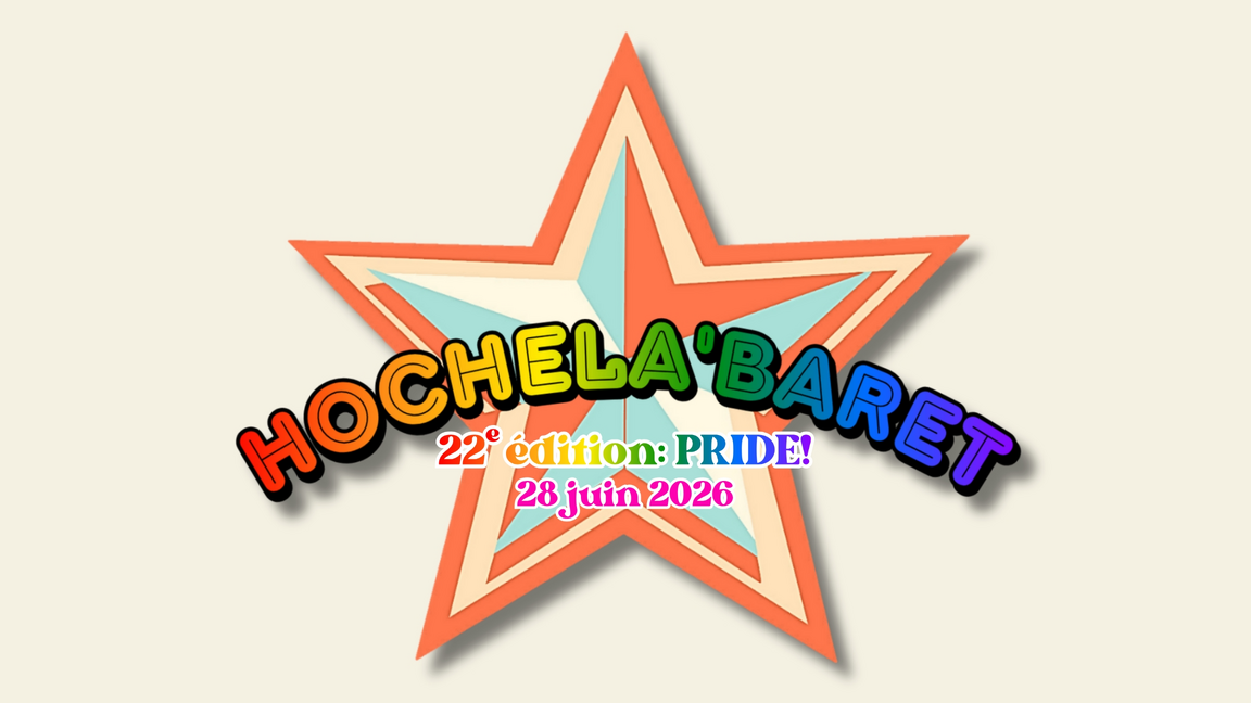Hochela'baret, 22e édition: PRIDE!