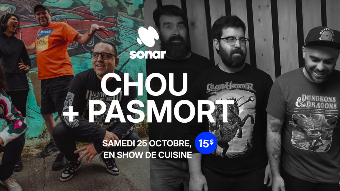 Chou + Pasmort @ Le Sonar, en Show de cuisine