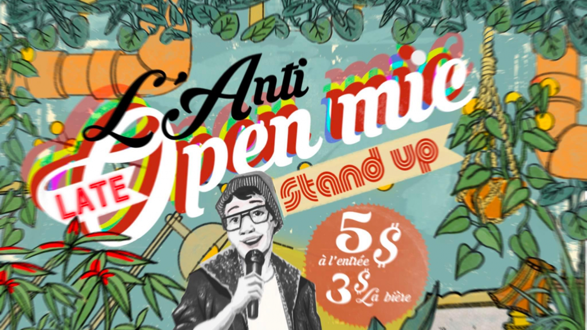 L'Anti Late Open Mic // SOIRÉE D'HUMOUR