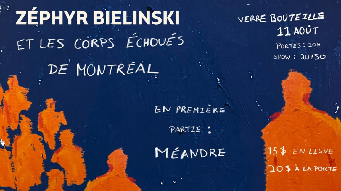 Zéphyr Bielinski et les corps échoués de Montréal / Zéphyr Bielinski