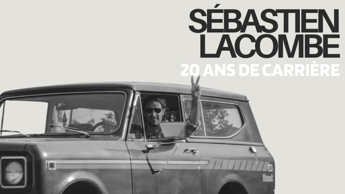 Sébastien Lacombe - 20 ans de carrière