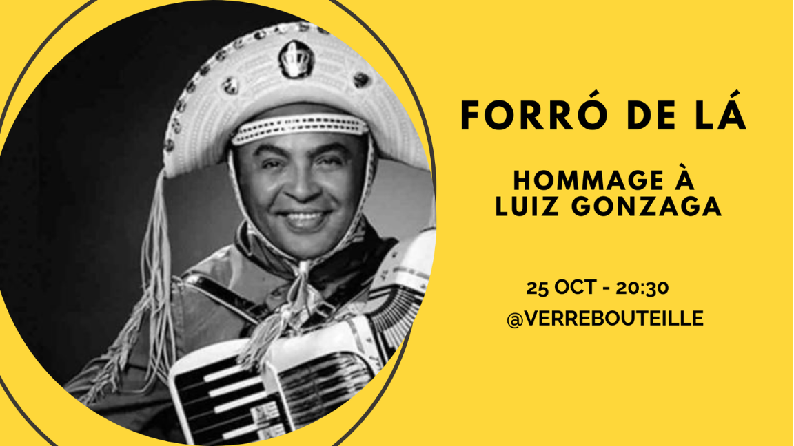 Hommage à Luiz Gonzaga avec Forró de Lá