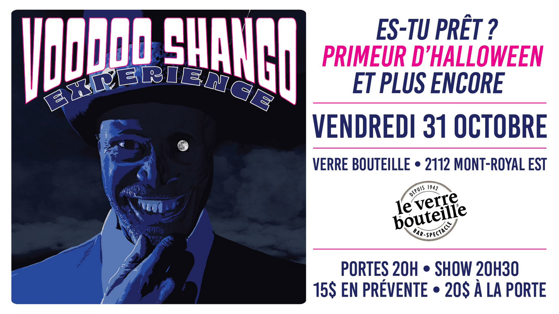 Célébrons le 6ieme Halloween Party du Voodoo Shango Experience au Verre Bouteille !