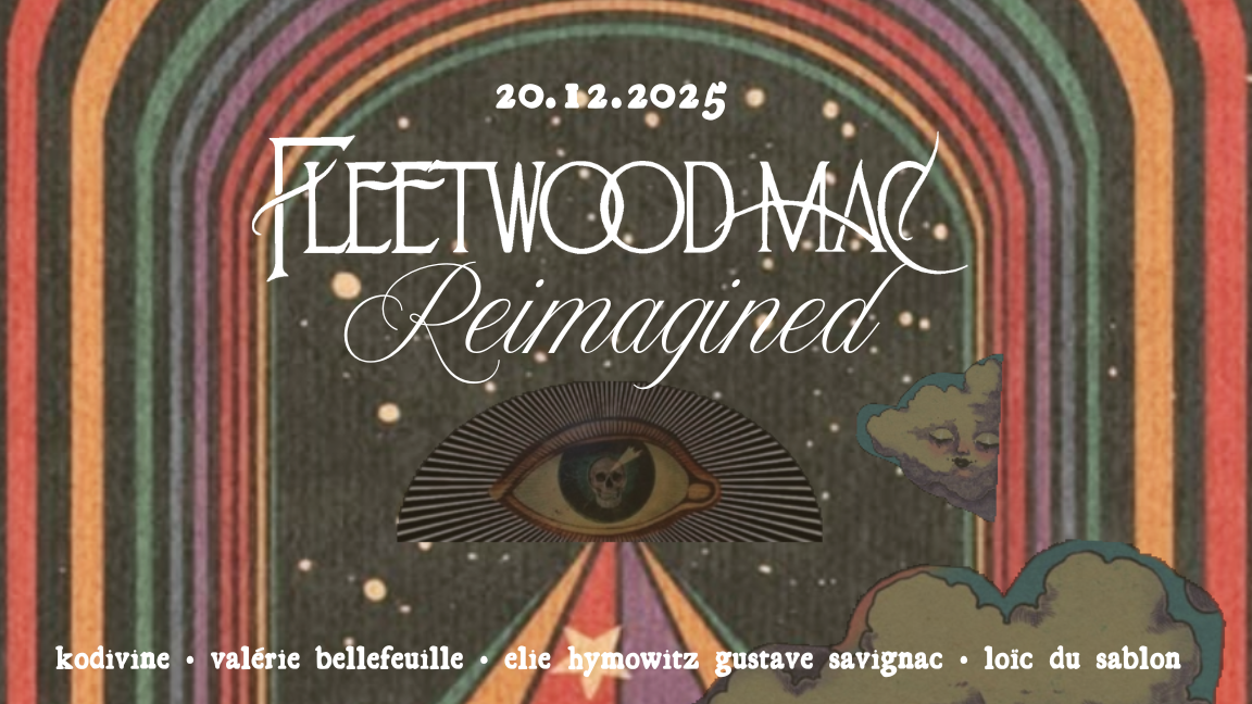 Fleetwood Mac Reimagined ( hommage / tribute )