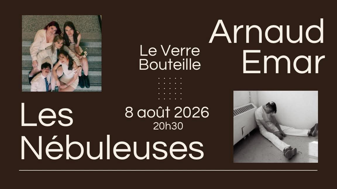 Arnaud Emar et Les Nébuleuses